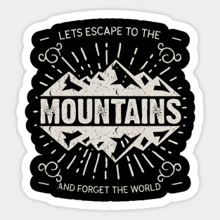 Escape To The Mountains Sticker